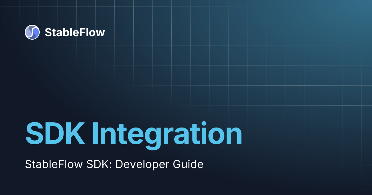 SDK Integration | StableFlow